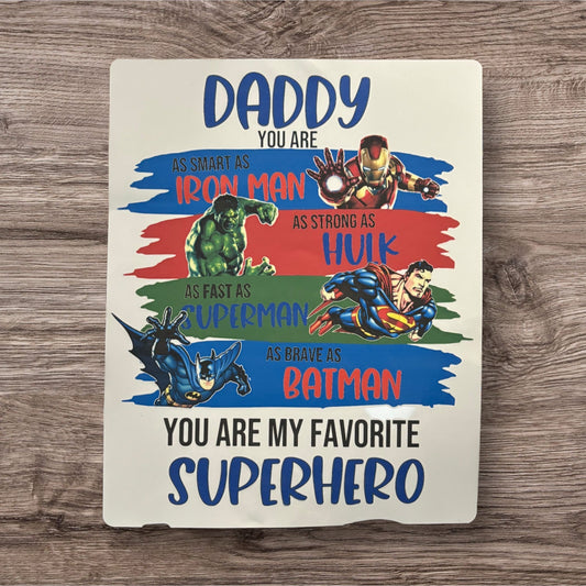 Printed Metal Sign (Daddy)